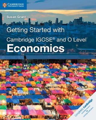 Book cover for Getting Started with Cambridge IGCSE® and O Level Economics