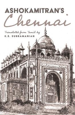 Book cover for Ashokamitran's Chennai