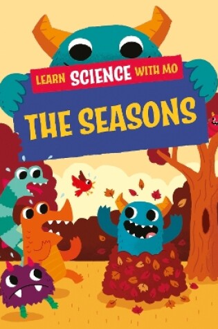 Cover of Learn Science with Mo: The Seasons