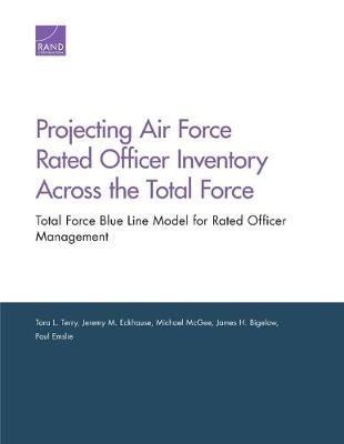 Book cover for Projecting Air Force Rated Officer Inventory Across the Total Force