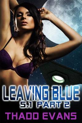 Book cover for Leaving Blue 5.1 Part 2