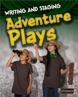 Cover of Writing and Staging Adventure Plays (Writing and Staging Plays)