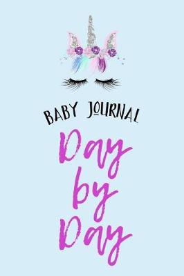 Book cover for Baby Journal Day by Day