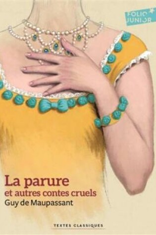 Cover of La parure et autres contes cruels