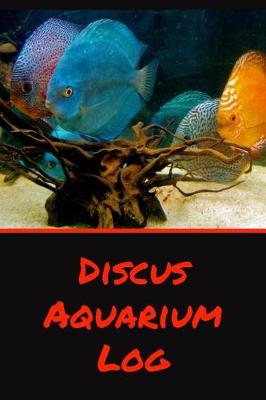 Book cover for Discus Aquarium Log