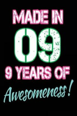Cover of Made In 09 - 9 Years of Awesomeness