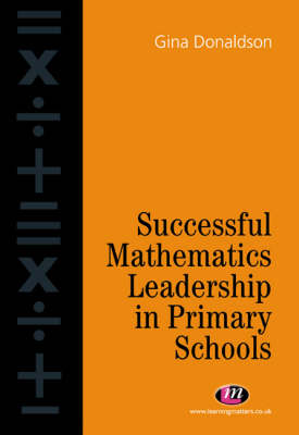 Book cover for Successful Mathematics Leadership in Primary Schools