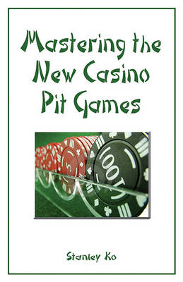 Cover of Mastering the New Casino Pit Games