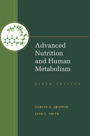 Cover of Advanced Nutrition and Human Metabolism