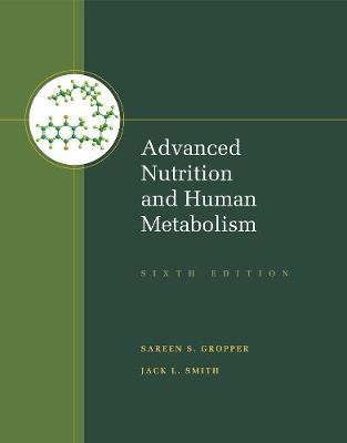 Book cover for Advanced Nutrition and Human Metabolism