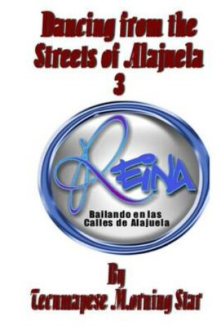 Cover of Dancing from the Streets of Alajuela 3