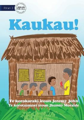 Book cover for Bark! - Kaukau! (Te Kiribati)