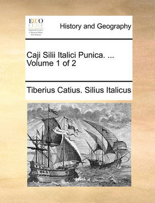 Book cover for Caji Silii Italici Punica. ... Volume 1 of 2