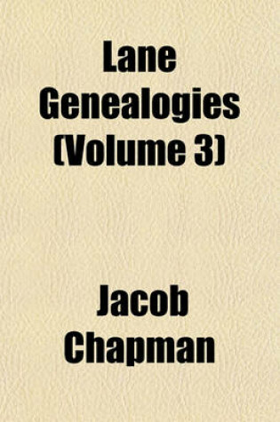 Cover of Lane Genealogies (Volume 3)