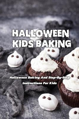 Book cover for Halloween Kids Baking