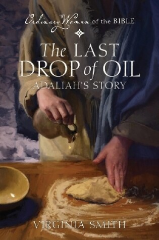 Cover of The Last Drop of Oil Adaliah's Story