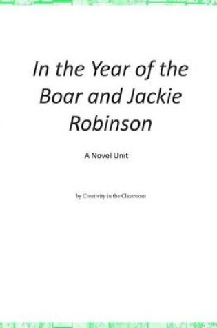 Cover of In the Year of the Boar and Jackie Robinson