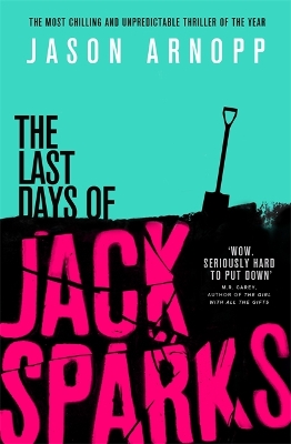 Book cover for The Last Days of Jack Sparks