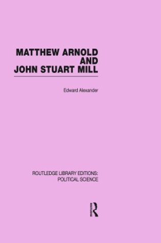 Cover of Matthew Arnold and John Stuart Mill
