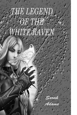 Book cover for Legend of the White Raven