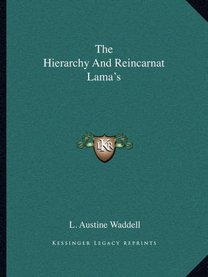 Book cover for The Hierarchy and Reincarnat Lama's