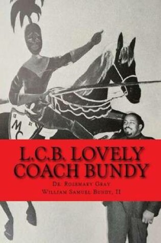 Cover of L.C.B. Lovely Coach Bundy