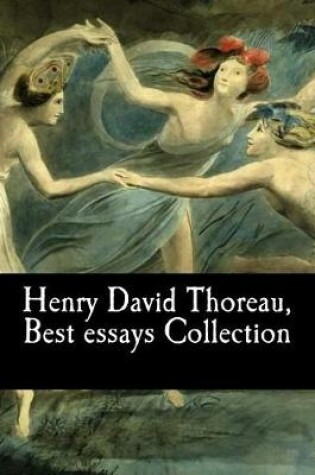 Cover of Henry David Thoreau, Best essays Collection