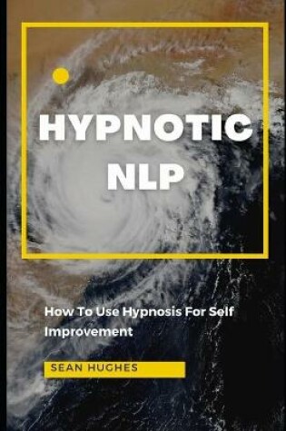 Cover of Hypnotic NLP