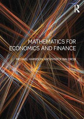 Book cover for Mathematics for Economics and Finance