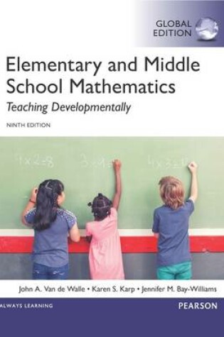 Cover of Elementary and Middle School Mathematics: Teaching Developmentally, Global Edition