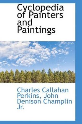 Cover of Cyclopedia of Painters and Paintings