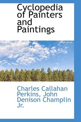 Book cover for Cyclopedia of Painters and Paintings