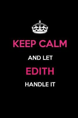 Book cover for Keep Calm and Let Edith Handle It