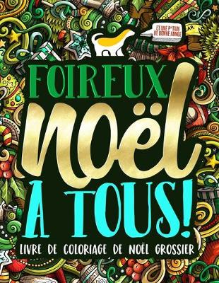 Book cover for Foireux Noël à tous