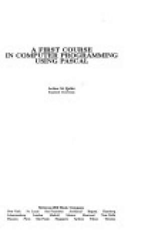 Cover of First Course in Computer Programming Using PASCAL