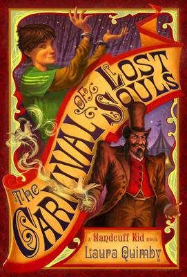 Book cover for Carnival of Lost Souls, The:A Handcuff Kid Novel