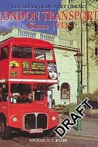 Cover of IATL: London Transport Since 1933