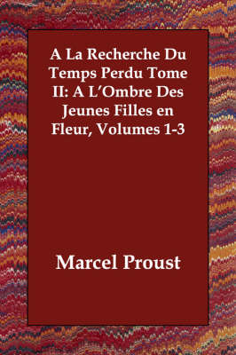 Book cover for a la Recherche Du Temps Perdu Tome II
