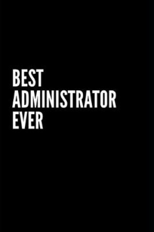 Cover of Best Administrator Ever