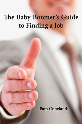 Book cover for The Baby Boomer's Guide to Finding a Job