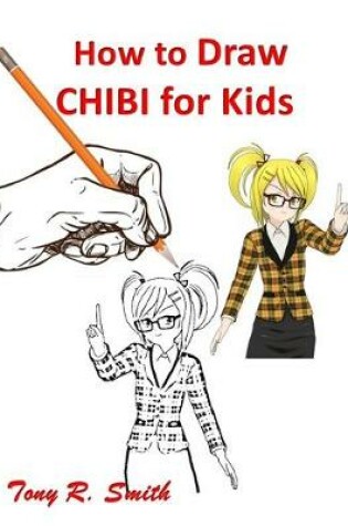 Cover of How to Draw Chibi for Kids