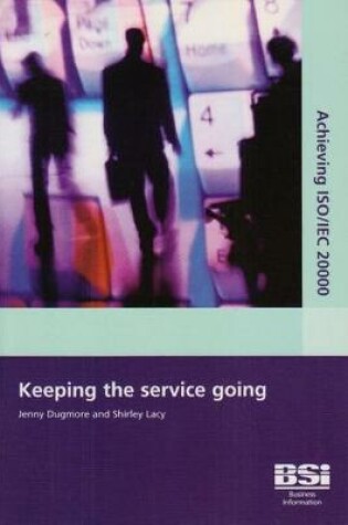 Cover of Achieving ISO/IEC 20000 - Keeping the Service Going