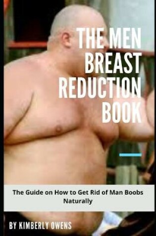 Cover of The Men Breast Reduction Book