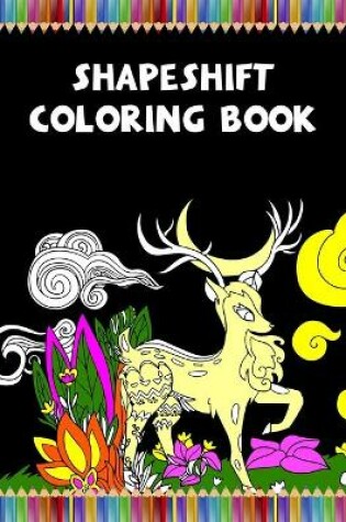 Cover of Shapeshift Coloring Book