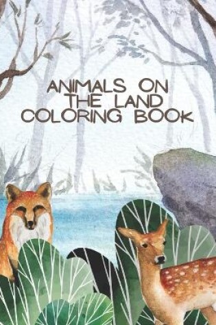 Cover of Animals on the Land