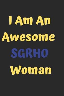 Book cover for i am an awesome sgrho woman