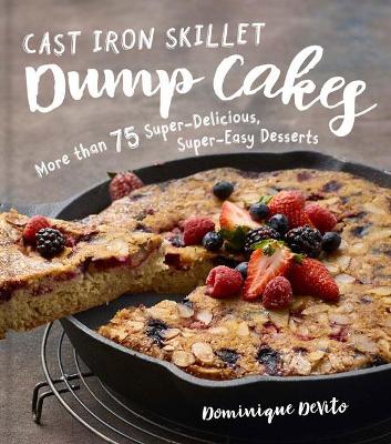 Book cover for Cast Iron Skillet Dump Cakes