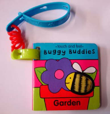 Book cover for Touch & Feel Buggy Buddies:Garden