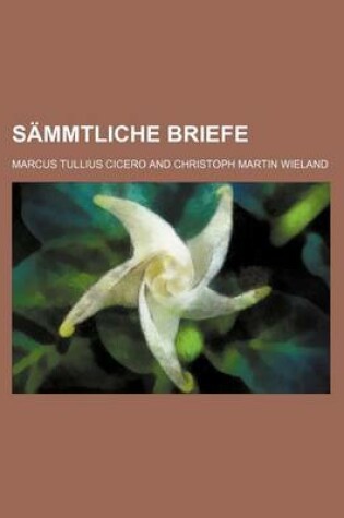 Cover of Sammtliche Briefe (4)