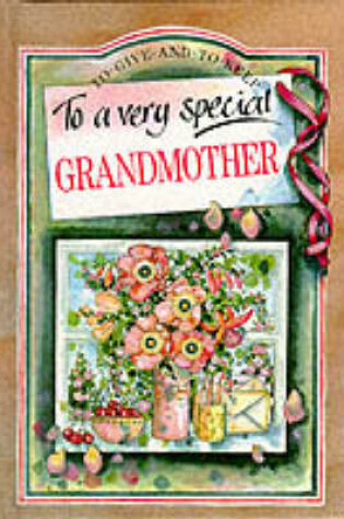 Cover of To a Very Special Grandmother